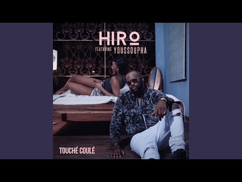 TÉLÉCHARGER TOUCHÉ COULÉ DE HIRO ET YOUSSOUPHA YOUSSOUPHA COULÉ HIRO ET DE TÉLÉCHARGER TOUCHÉ